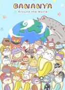 Bananya Around the World