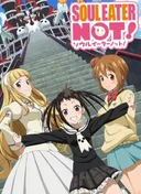 Soul Eater NOT!